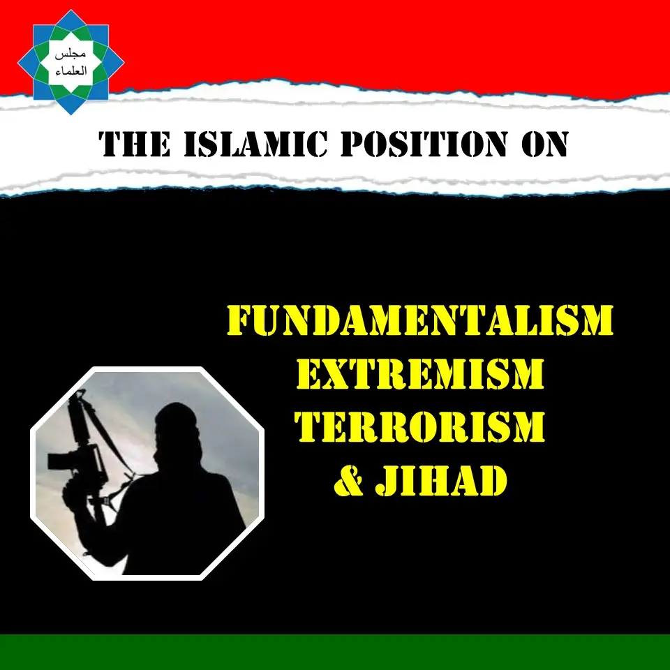 Fundamentalism, Extremism, Terrorism & Jihad