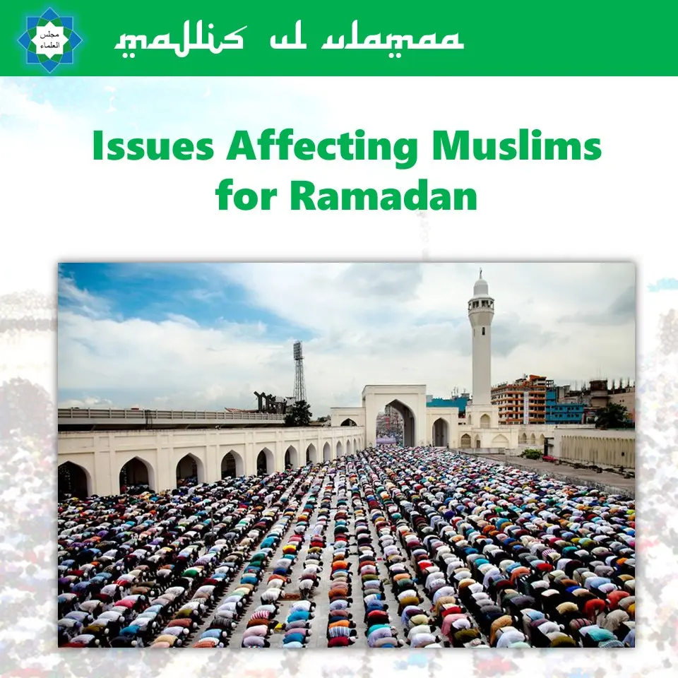 [MajlisTT Ramadan] Issues Affecting Muslims for Ramadan
