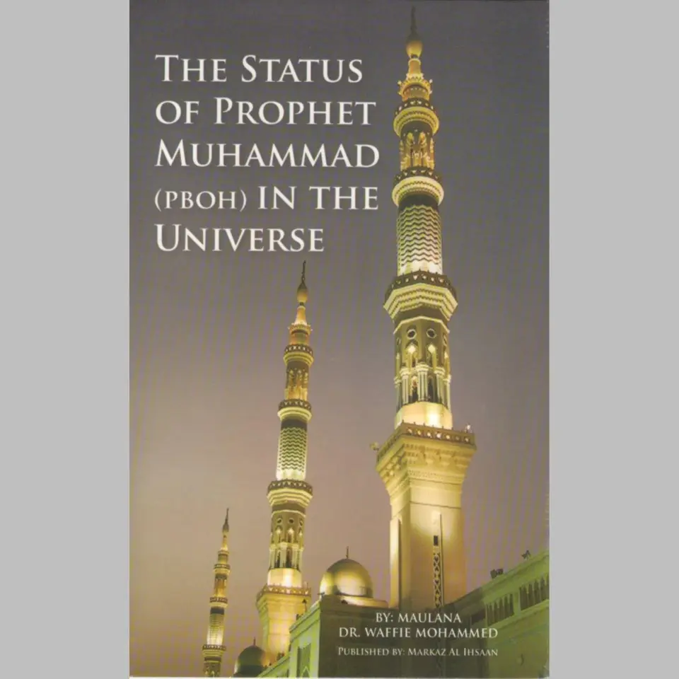The Status of the Prophet (pboh) in the Universe