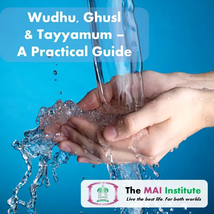 Wudhu, Ghusl & Tayyamum - A Practical Guide