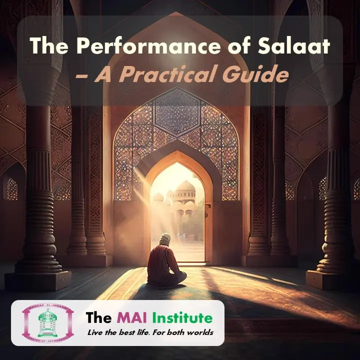 The Performance of Salaat - A Practical Guide
