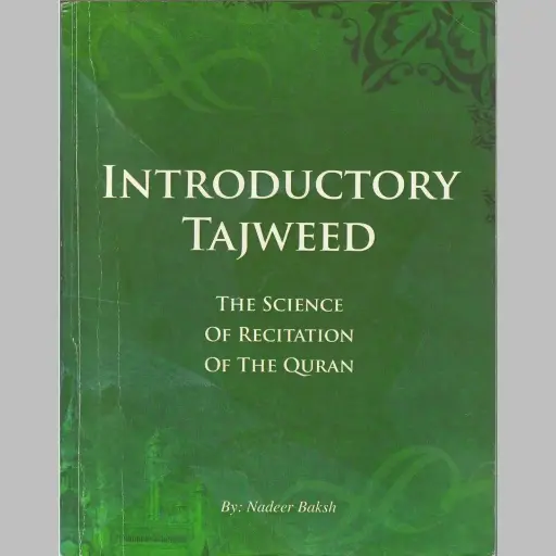 [MAI Tajweed] Introductory Tajweed: The Science of Recitation of the Quran