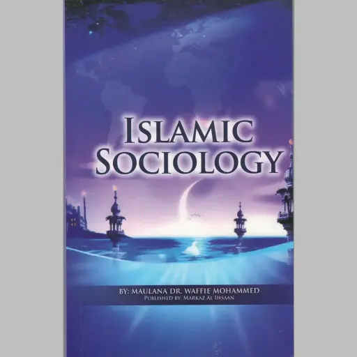 [MAI Sociology] Islamic Sociology