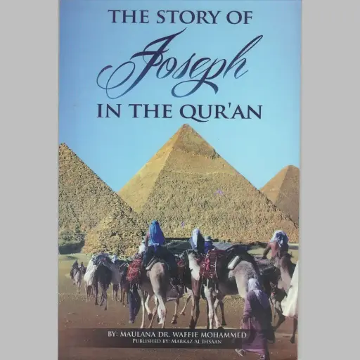 [MAI Joseph] The Story of Joseph in the Quran